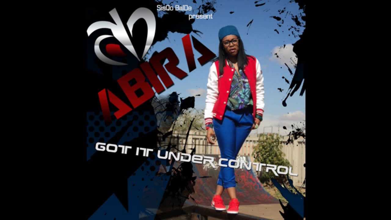 Abira - Got It Under Control (Official Audio)