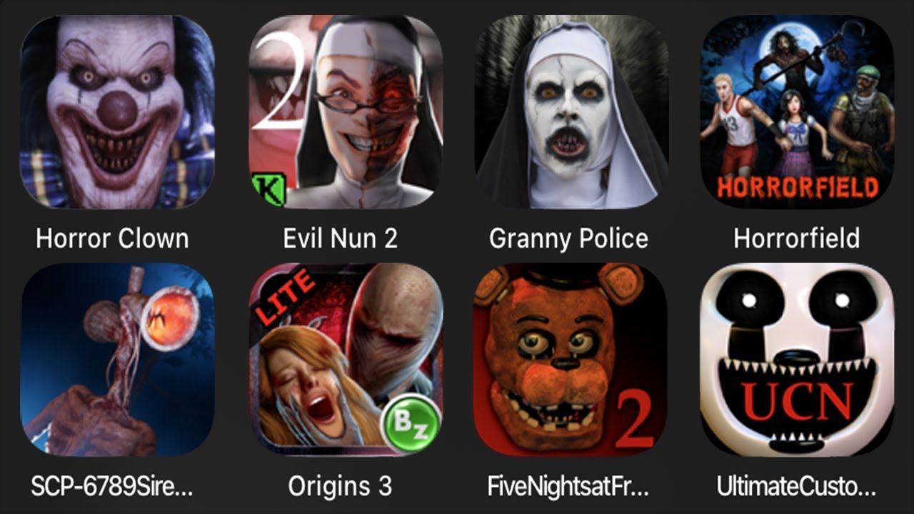 Horror Clown,Evil Nun 2,Granny Police,Horrorfield,SCP6789 Siren Head,Origins 3.Five Nights At Freddy