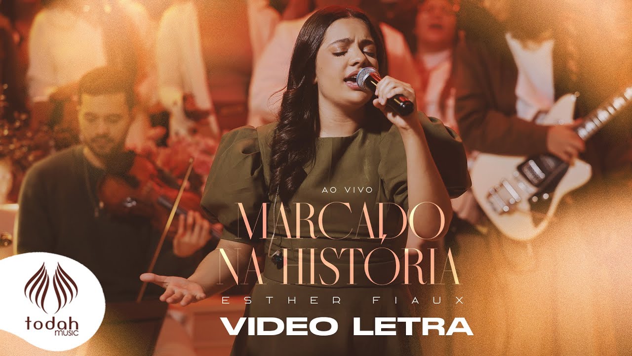Esther Fiaux | Marcado na História [Video Letra]