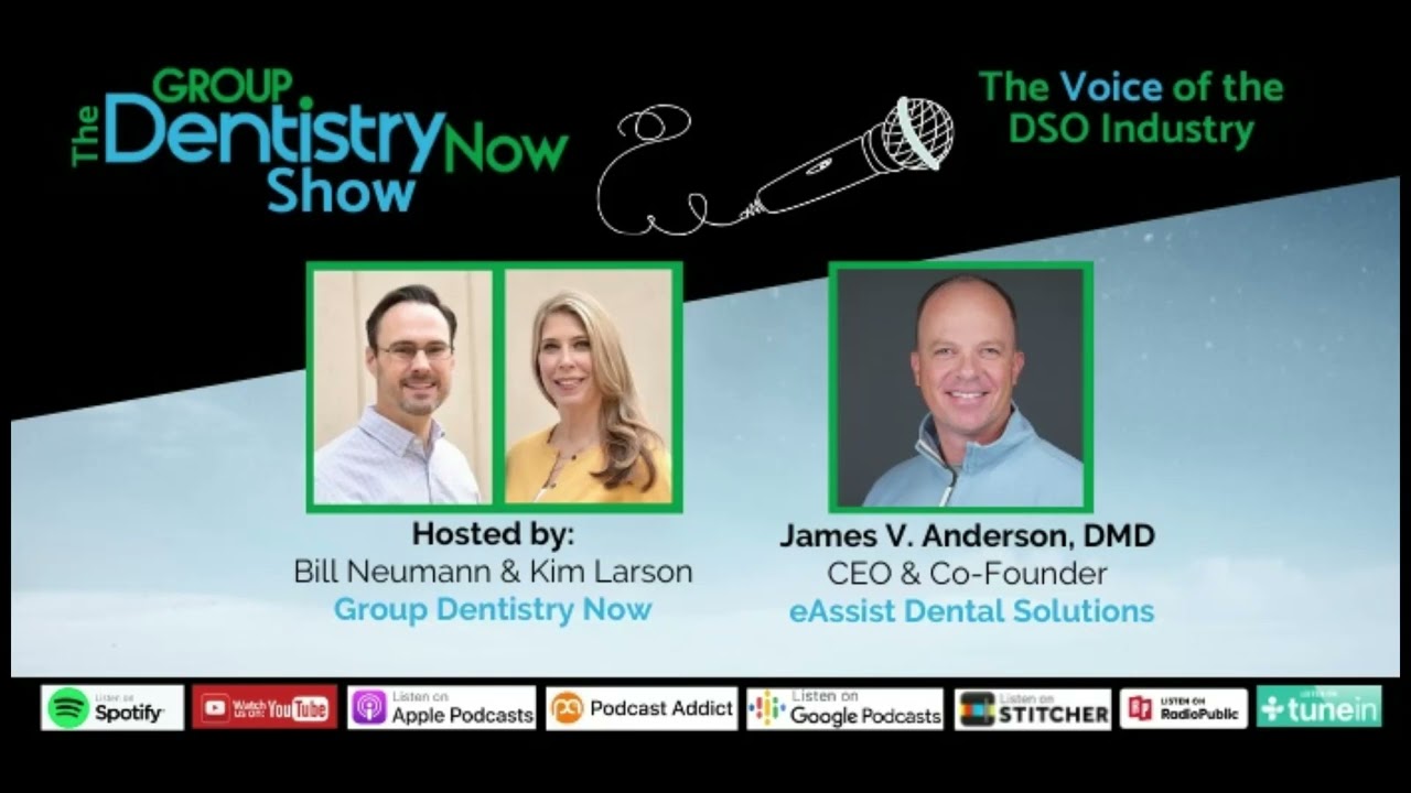 Entrepreneur Dr. James Anderson, CEO of eAssist Dental Discusses Dental Billing, Outsourcing & More