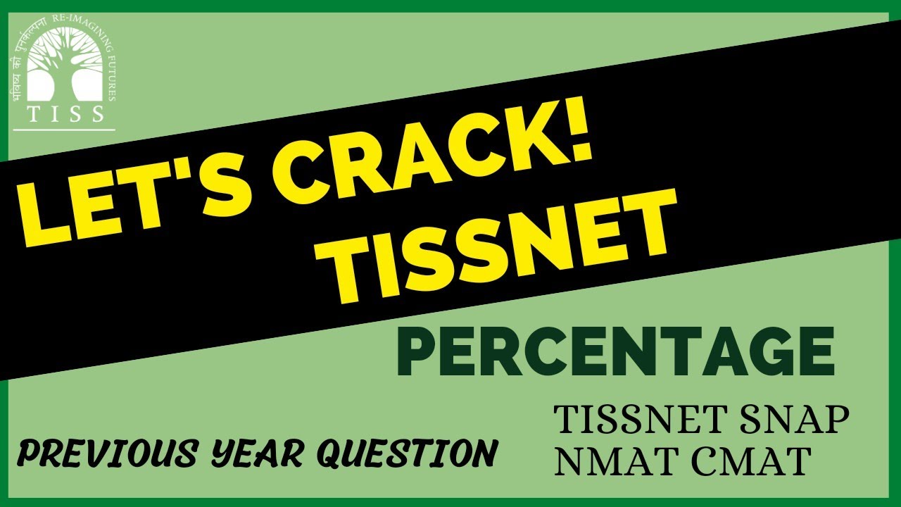 TISSNET 2023 preparation || Previous year Question Quant - Percentage CMAT SNAP NMAT TISS | Shubham