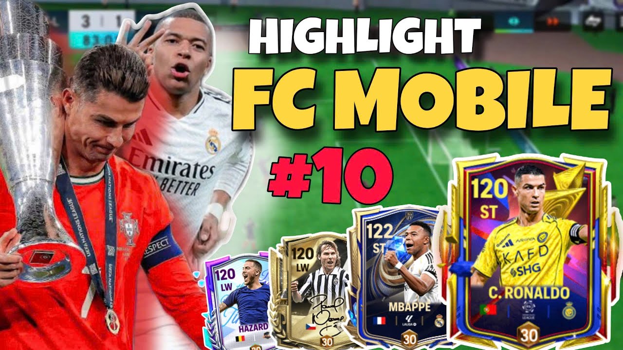 HIGHLIGHT FC MOBILE #10 | MBAPPE, NEDVED, RONALDO,... NHỮNG CẦU THỦ KHÔNG BIẾT OUT META | #fcmobile