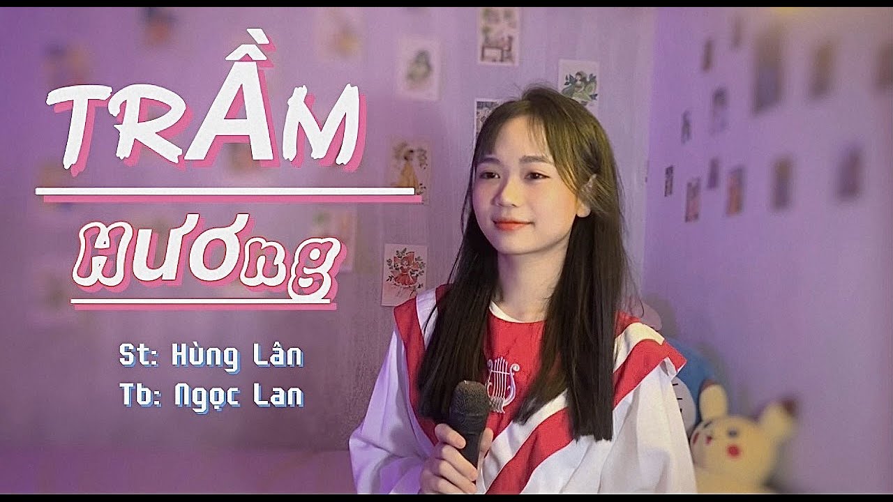 TRẦM HƯƠNG || ST: LM DAO KIM || TB: TRẦN NGỌC LAN