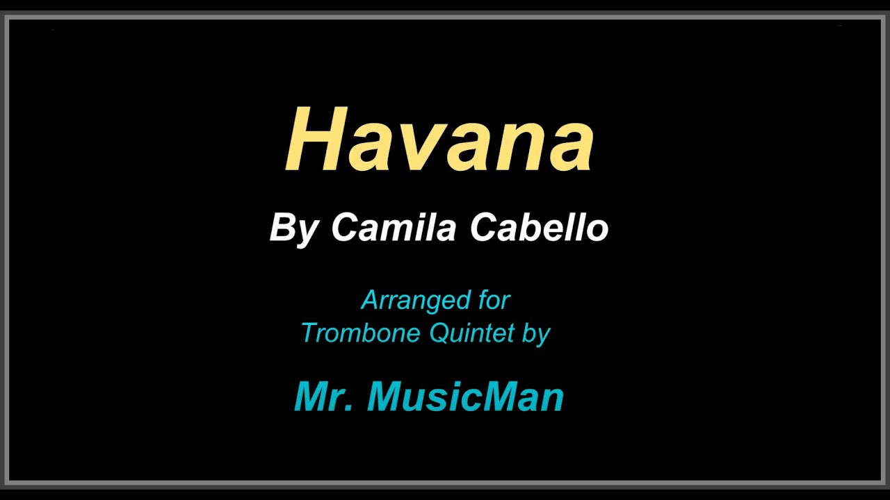 Havana  (Trombone Quintet)