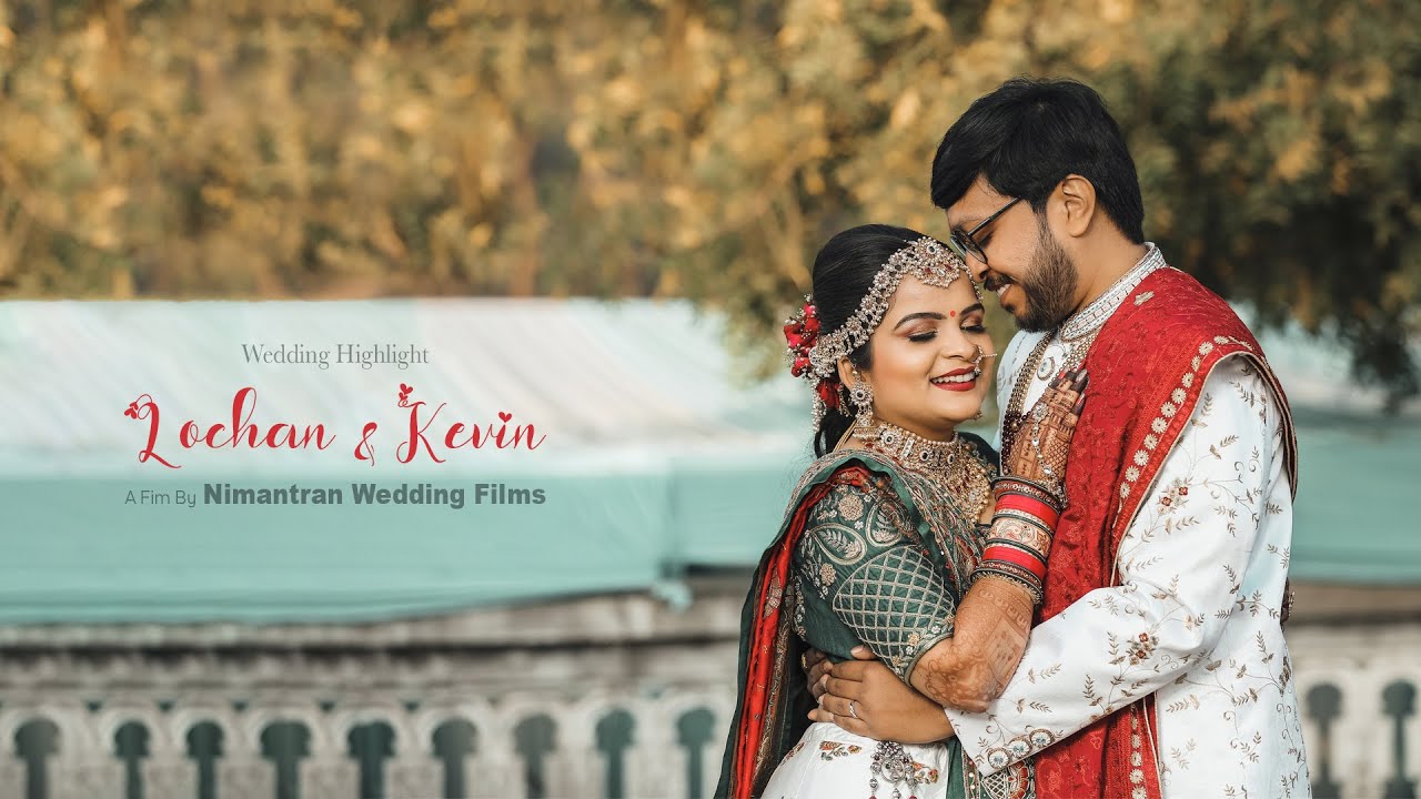Lochan &  Kevin || Wedding Highlight || Nimantran Wedding films || Modasa