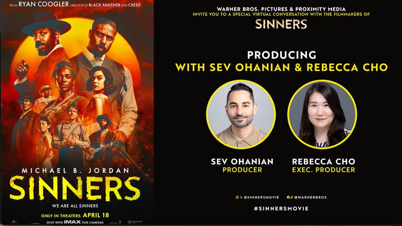 Conversation with Sinners Movie Producer Sev Ohanian and Executive Producer Rebecca Cho