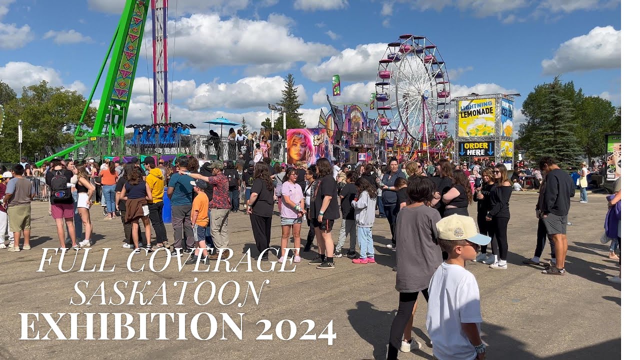 Unmissable: Your Complete Guide to Saskatoon Exhibition 2024 🇨🇦