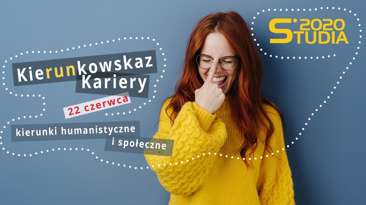 Kierunkowskaz Kariery - kierunki humanistyczne i społeczne - Studia 2020