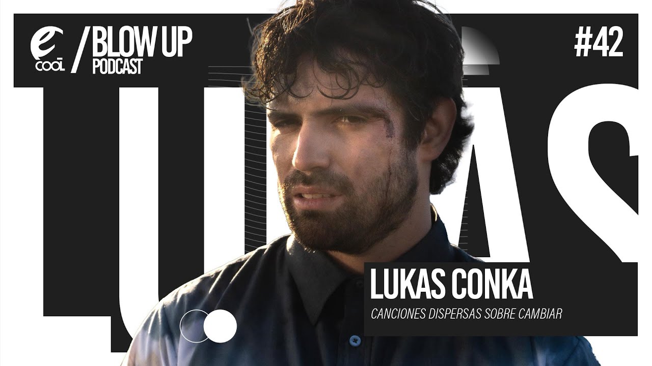 Lukas Conka: El proceso creativo detrás de un universo único | BlowUp Podcast | Capítulo 42