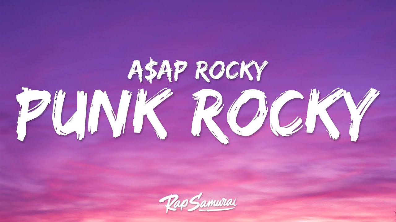 A$AP Rocky - Punk Rocky (Lyrics)