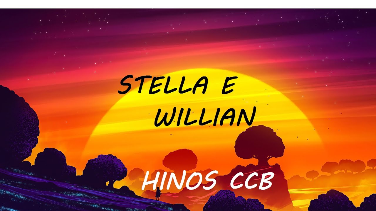 Quem já ouviu Stella e Willian?