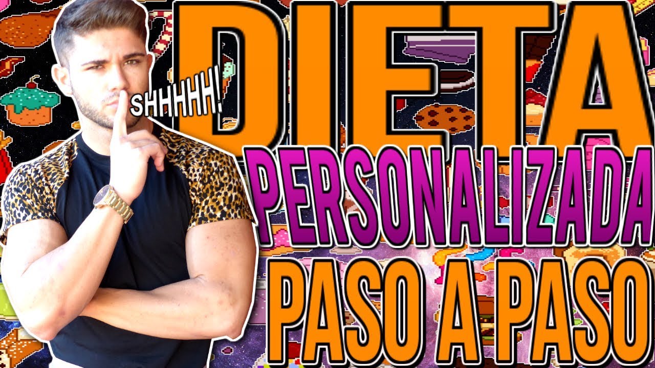 COMO HACER TU DIETA PASO A PASO | FÁCIL Y PERSONALIZADA