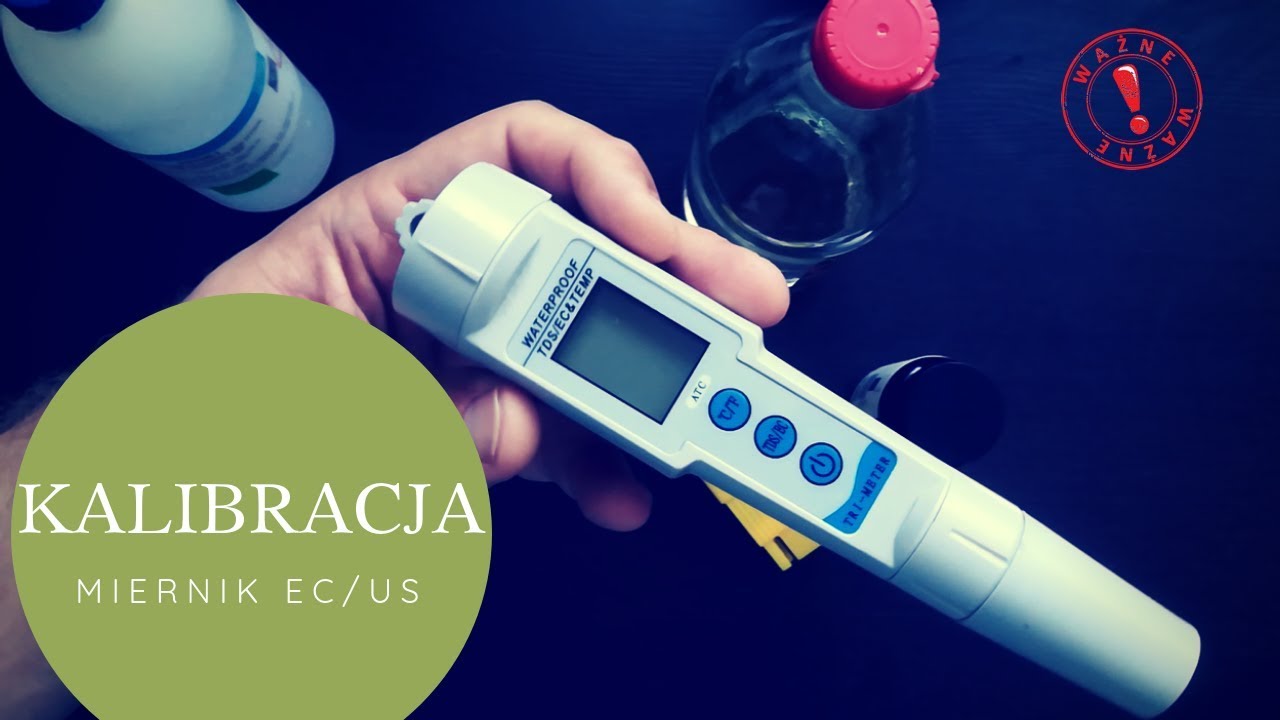 KALIBRACJA MIERNIK&Oacute;W EC - Krok po kroku | Test Solution