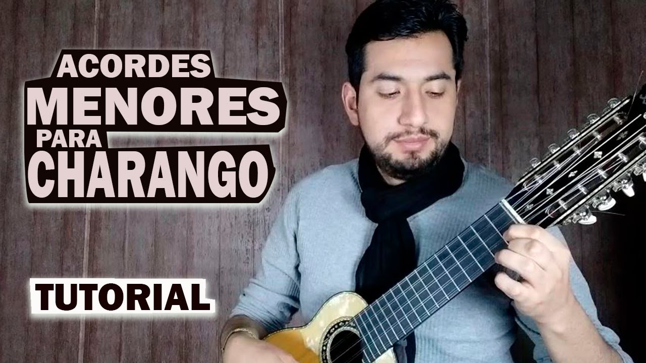7 ACORDES menores para CHARANGO y sus distintos transportes