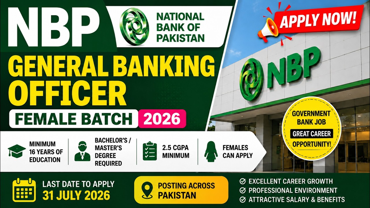 NBP General Banking Officer Jobs 2026 | Female Batch | National Bank of Pakistan Latest Jobs