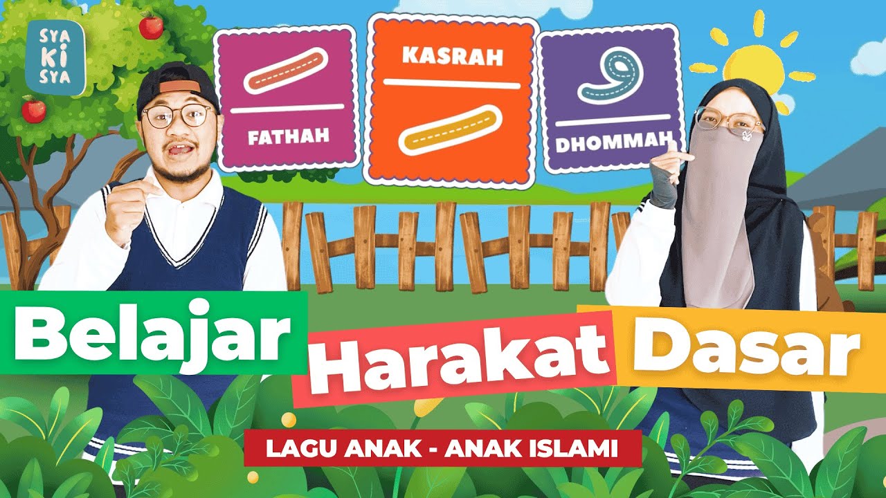 [LAGU ANAK] FATHAH KASRAH DHOMMAH - LAGU ANAK ISLAMI INDONESIA