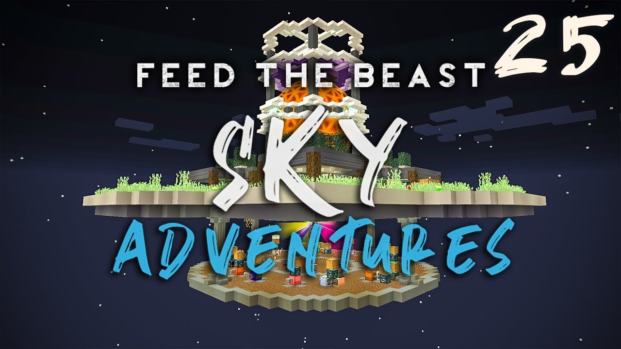 FTB Sky Adventures Ep. 25 Reaching The End