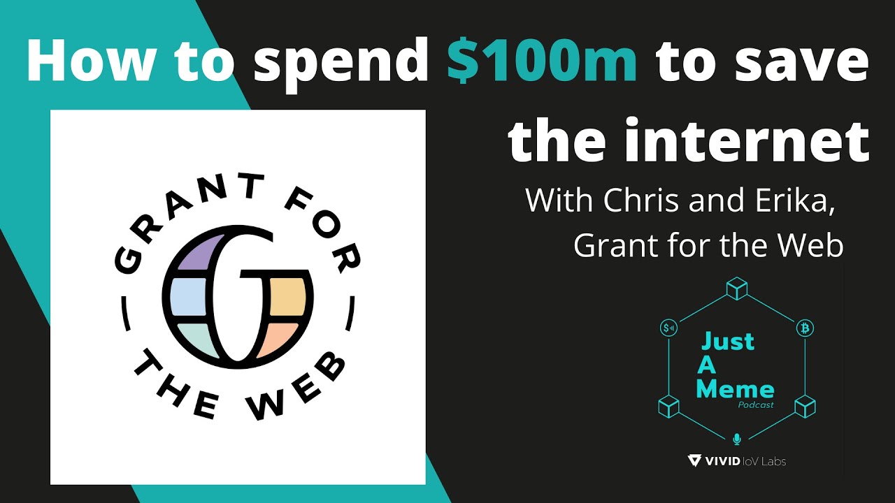 JAM#12: Grant for the Web; spending $100m to make the internet a better place