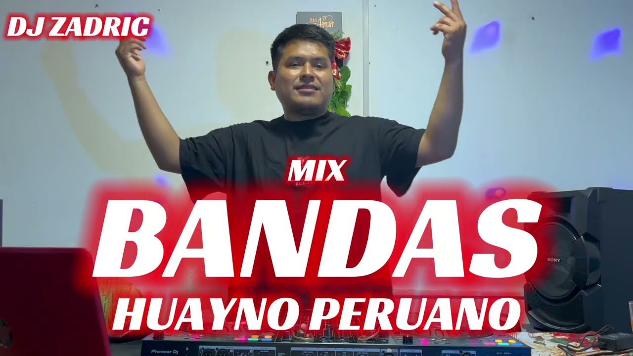MIX BANDAS PERUANAS (NO PUEDO AMARTE, QUE ME IMPORTA A MI, SACAME LA VUELTA, OLVIDAME) DJ ZADRIC