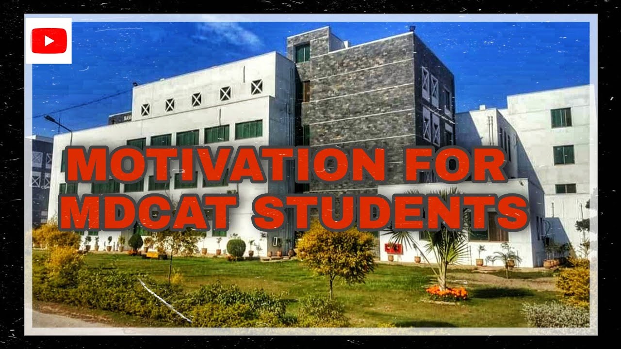 MOTIVATION FOR MDCAT STUDENTS | REPEATERS | FRESHERS