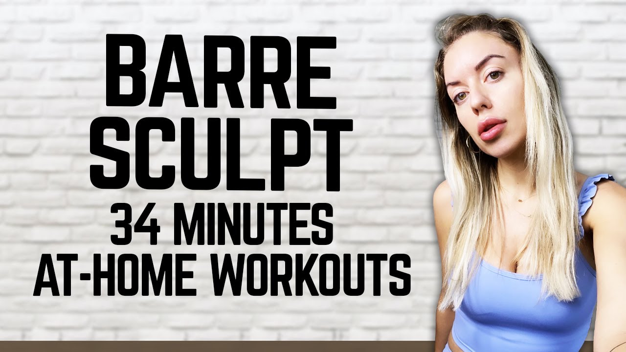 BARRE SCULPT | 30 Minutes | Minimal Props