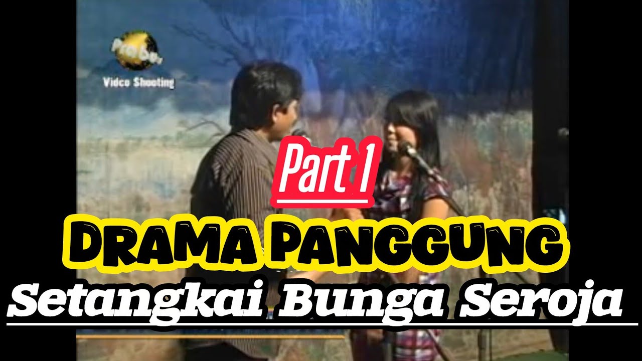  SETANGKAI BUNGA SEROJA • PART 1 • PUTRA BUANA 