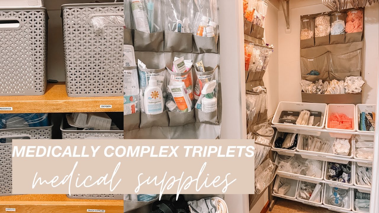 our medical supplies for *MEDICALLY COMPLEX TRIPLETS*