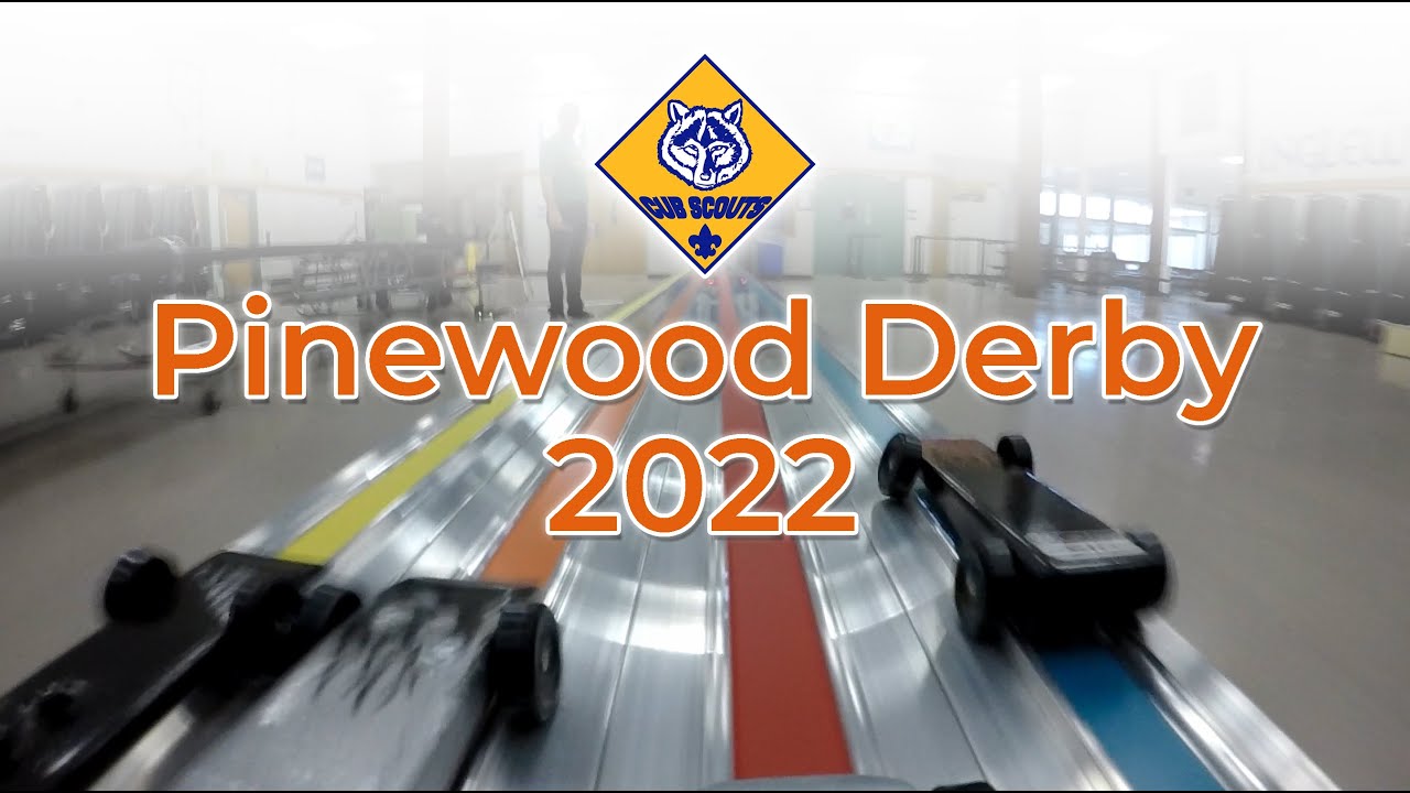 Pinewood Derby 2022