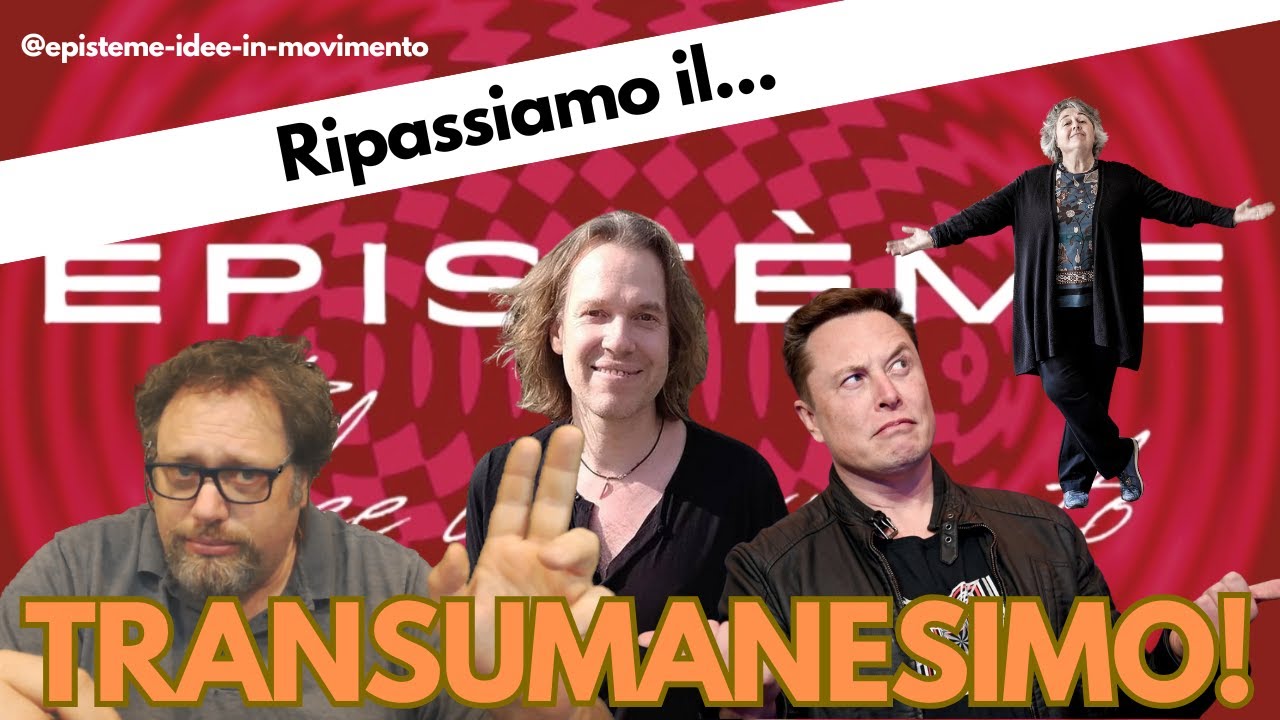 Ripassiamo il transumanesimo! O meglio, chiediamoci: che fine ha fatto il transumanesimo?