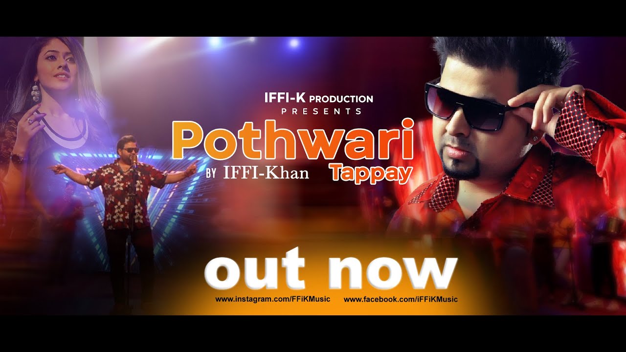 Pothwari Tappay | iFFi-Khan | FULL VIDEO