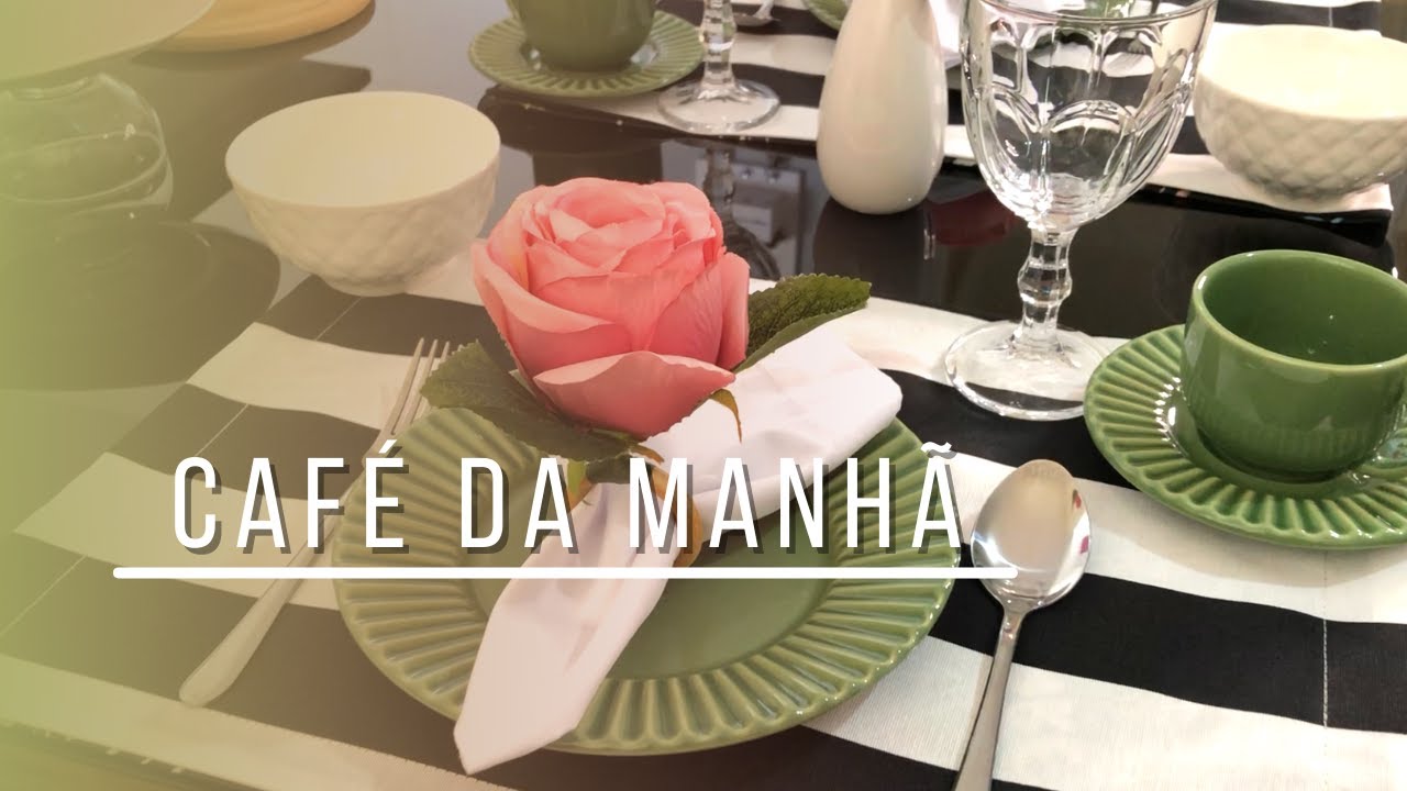 COMO MONTAR MESA POSTA DE CAFÉ DA MANHÃ? POSIÇÃO DOS ITENS NA MESA POSTA