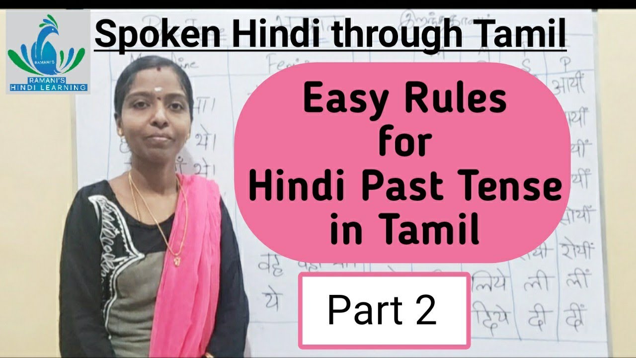 Simple Rules for Hindi Past Tense/ Spoken Hindi through Tamil