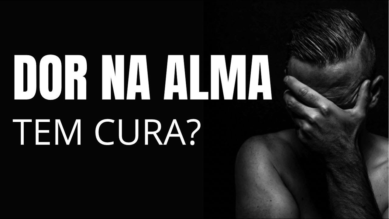 A ÚNICA CURA PARA DOR NA ALMA