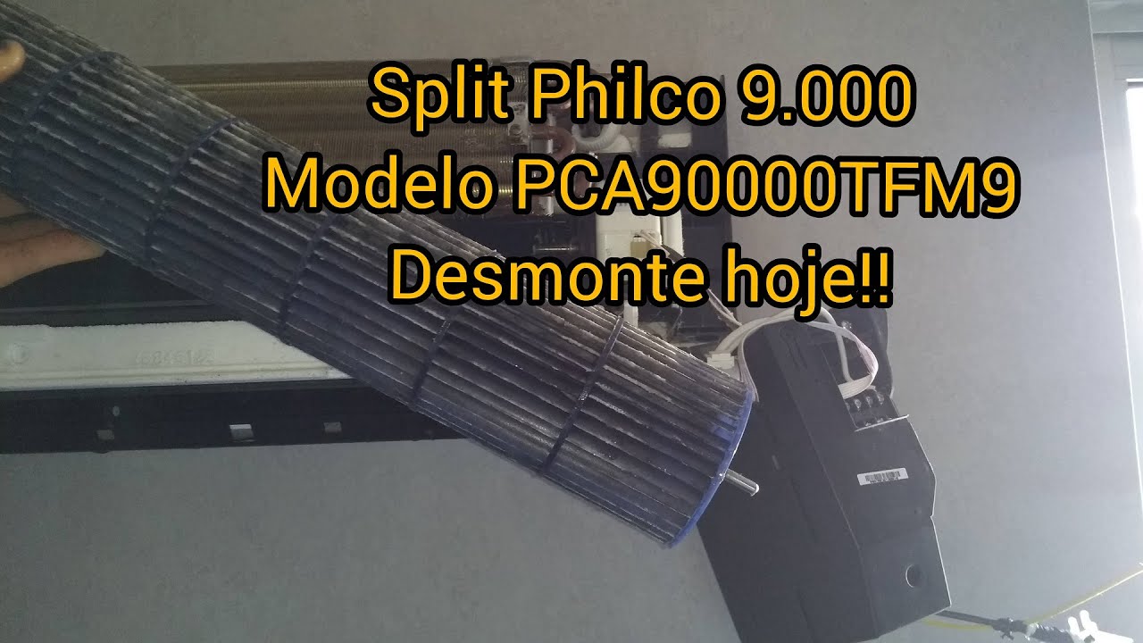 VÍDEO AULA 1- DESMONTANDO, RETIRANDO A TURBINA E MONTANDO SPLIT PHILCO 9.000 MODELO: TCA9000TFM9.