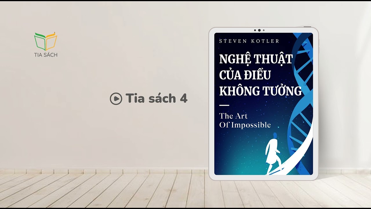 The Art of Impossible - Nghệ thuật của điều không tưởng | Tóm tắt sách