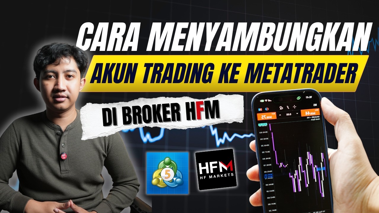 Cara Menyambungkan Akun HFM ke MetaTrader 4/5 di HP (Terbaru 2026)