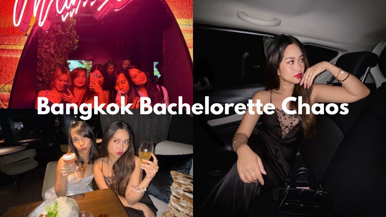 Bangkok Bachelorette Trip | Vlog 🇹🇭