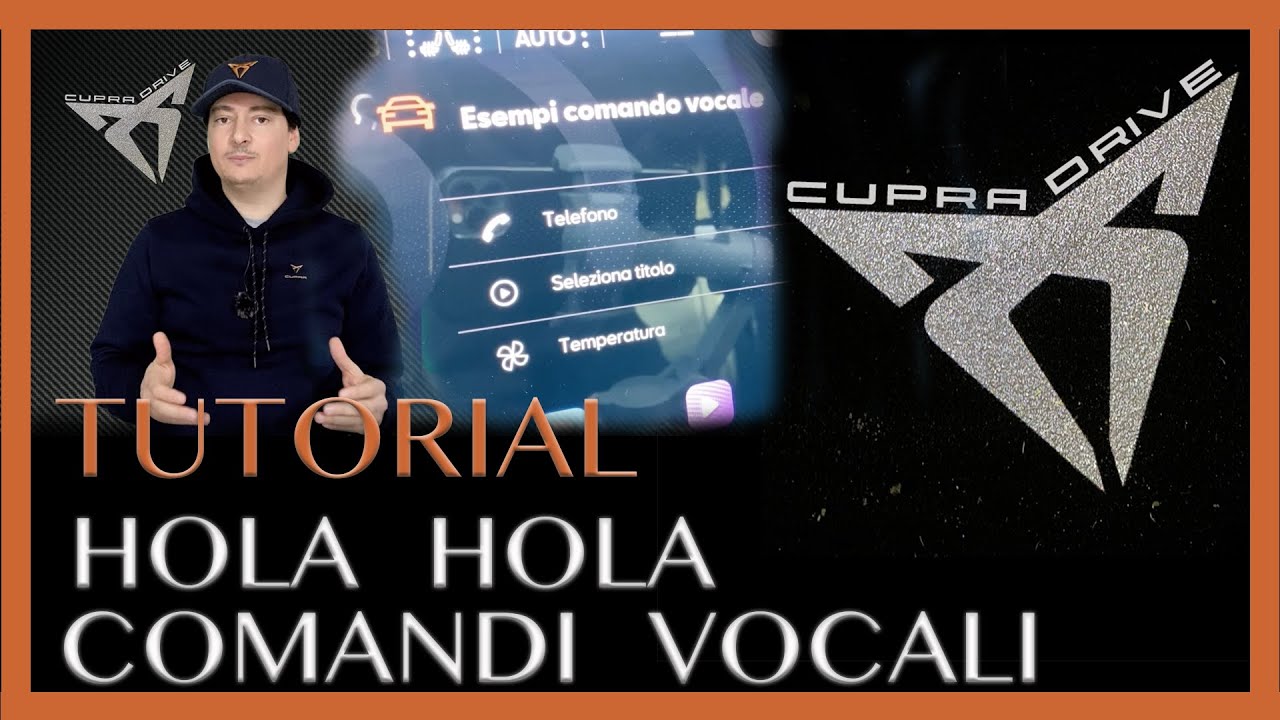 Seat / Cupra | Comandi Vocali: Hola Hola | Tutorial