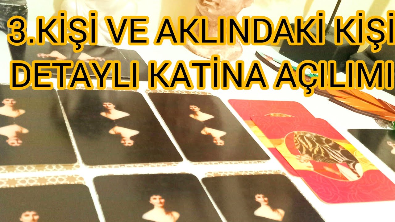 🌹3.KİŞİ VE AKLINDAKİ KİŞİ DETAYLI KATİNA AÇILIMI!#tarot #astroloji #tarotfalı #tarotreading #aşk 