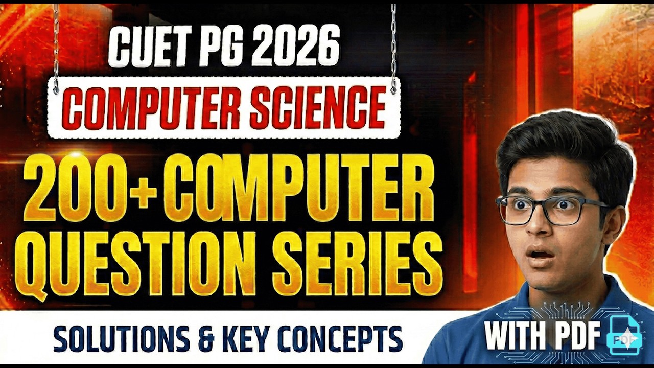 CUET PG MCA 2026: 200 Computer Questions One-Shot Revision! 🎯 | Full Revision