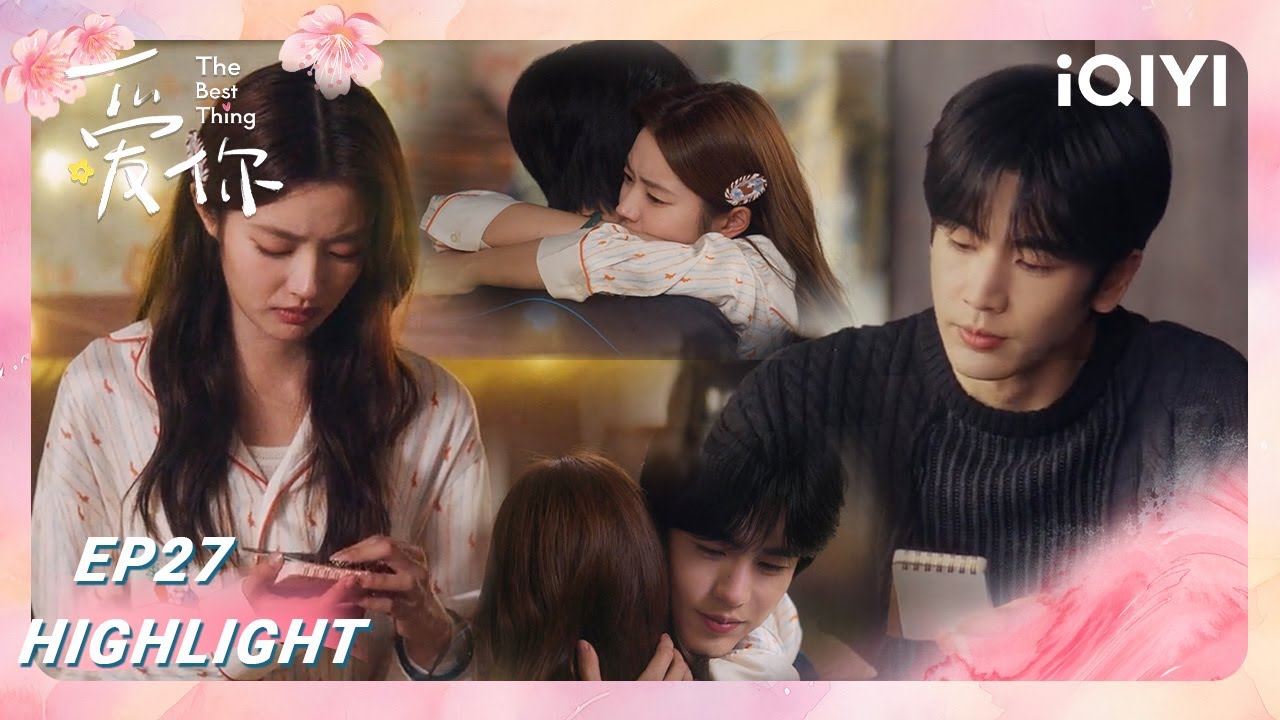 依依不舍🥹小何医生細心送別沈惜凡，此情随你赴远洋✈️💗| 爱你 The Best Thing | iQIYI青春剧场
