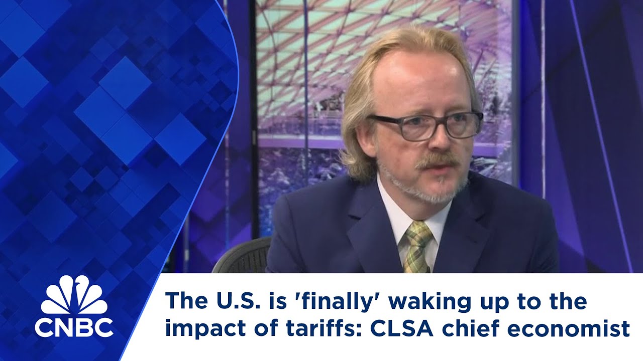 The U.S. is 'finally' waking up to the impact of tariffs: CLSA chief economist
