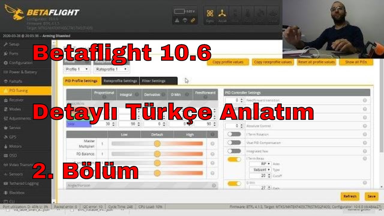 BETAFLIGHT 10.6 DETAYLI TÜRKÇE ANLATIM - 2. BÖLÜM