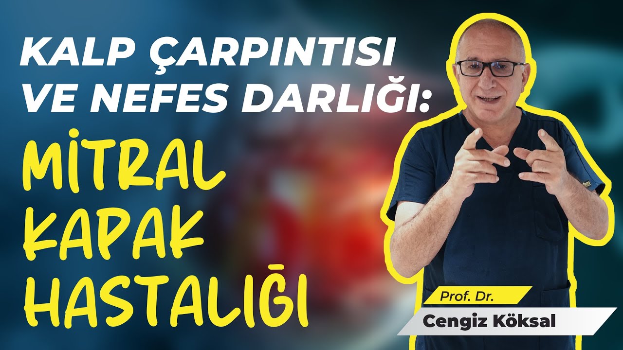 Kalp Kapakçığında Problem: Mitral Kapak Hastalığına Dair Merak Edilenler