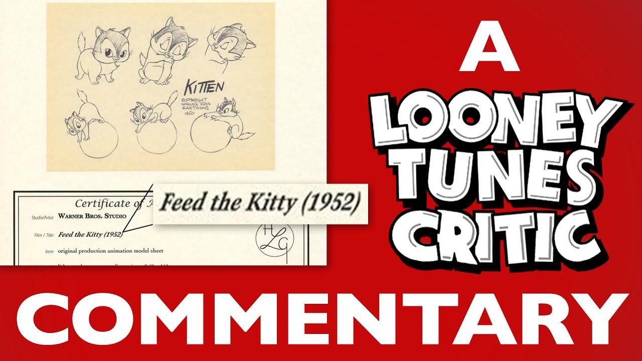 Feed the Kitty | Looney Tunes Critic Commentary