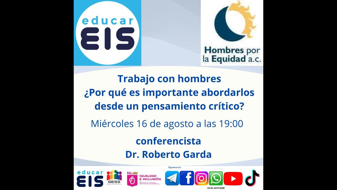 Trabajo con hombres. ¿Porqué es importante abordarlos desde un pensamiento crítico? Roberto Garda.