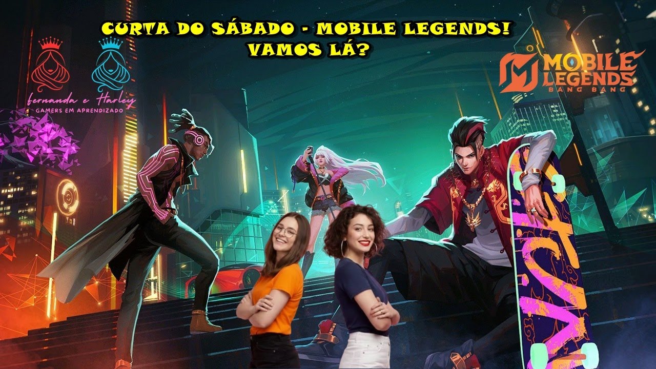 Curta do Sábado (Mobile Legends) Bora?