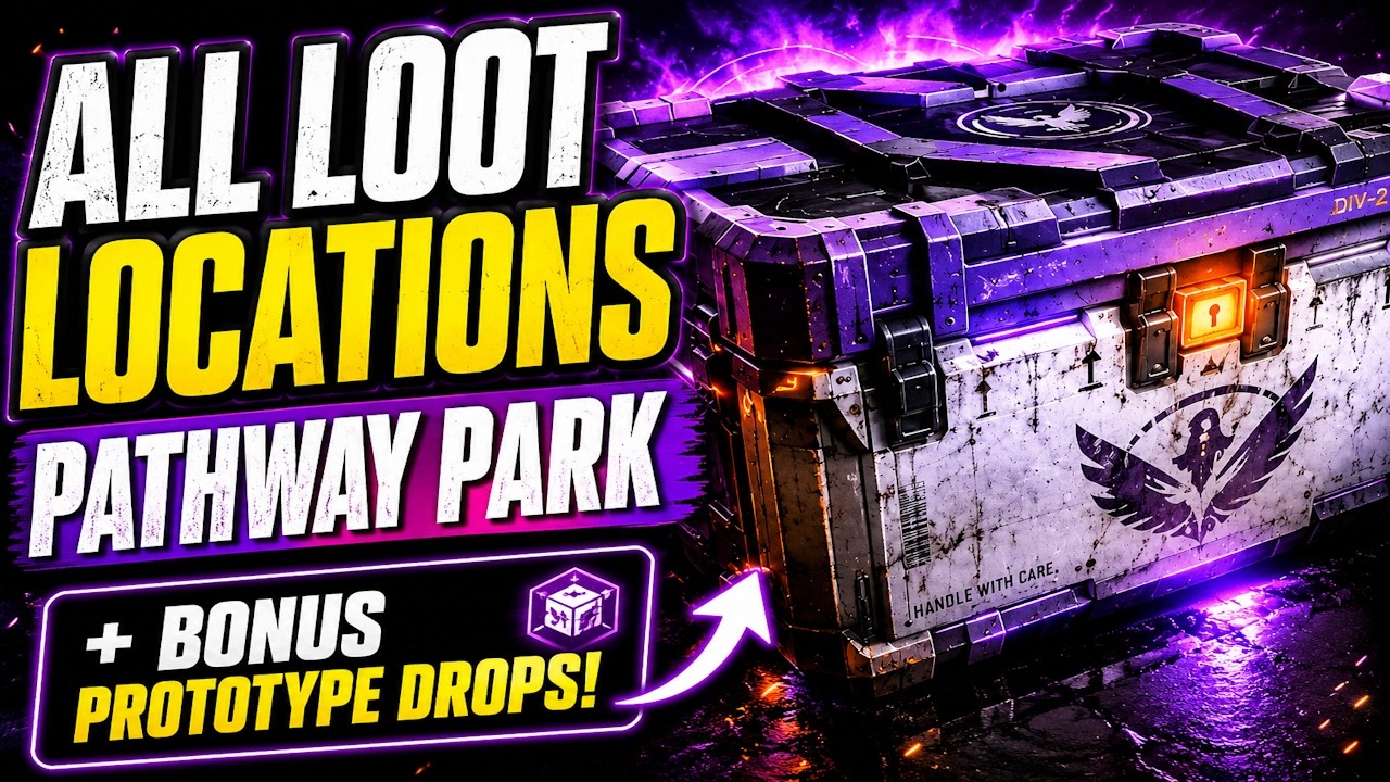Pathway Park ALL Loot Containers Guide (Bonus Prototype Drops) | The Division 2