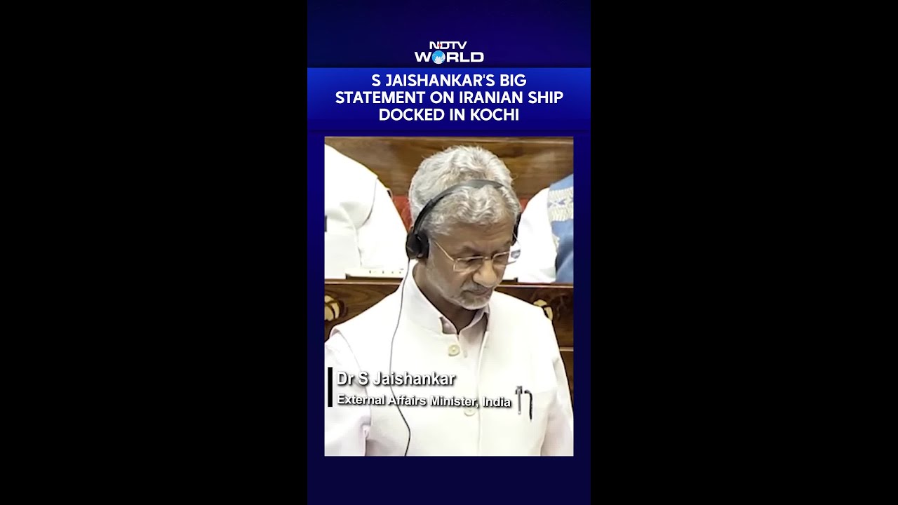 Iran News | EAM Jaishankar Breaks Silence On Iranian Ship At Kochi Port