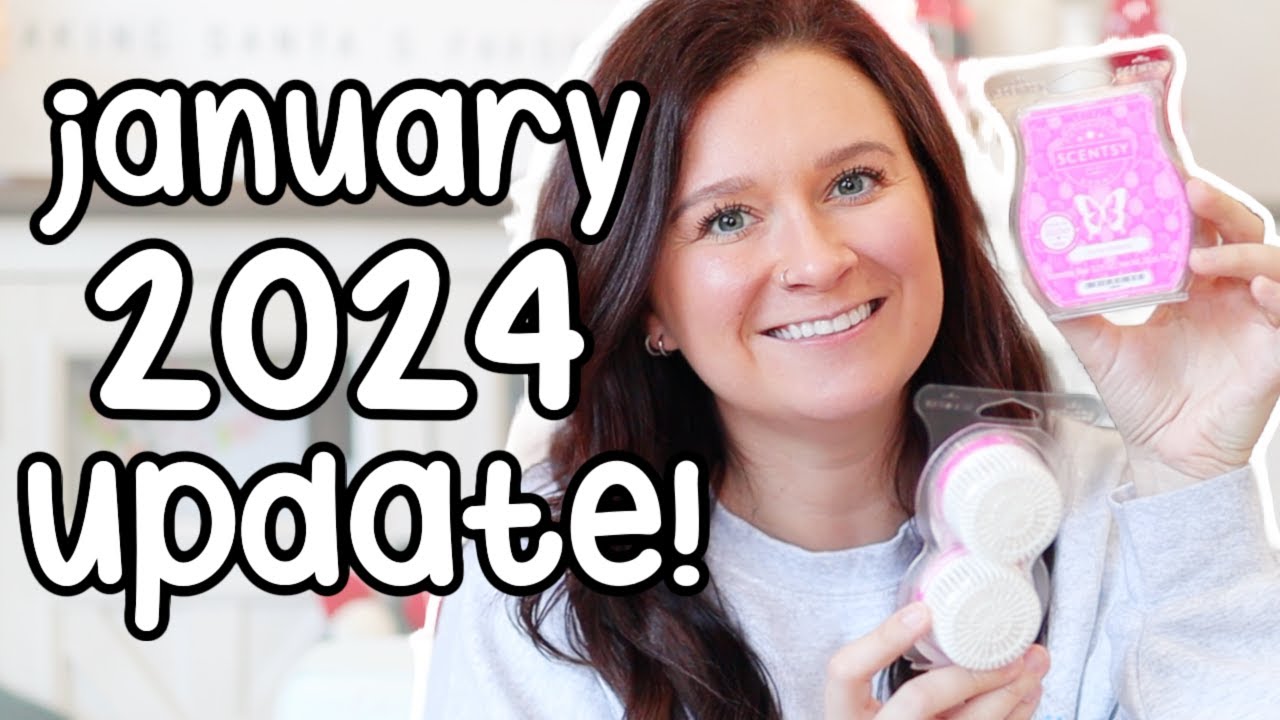Scentsy Update - January 2024!